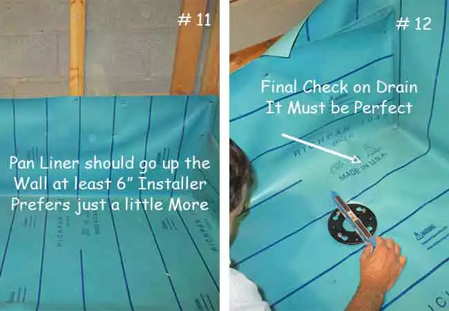 Starting to install The Shower Pan Liner on top of the Pre Float